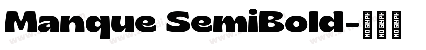 Manque SemiBold字体转换